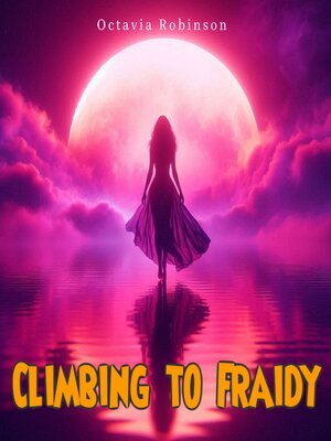 cover image of Climbing to Fraidy